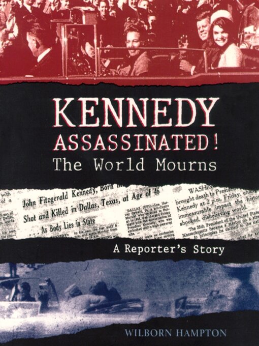 Cover image for Kennedy Assassinated! the World Mourns